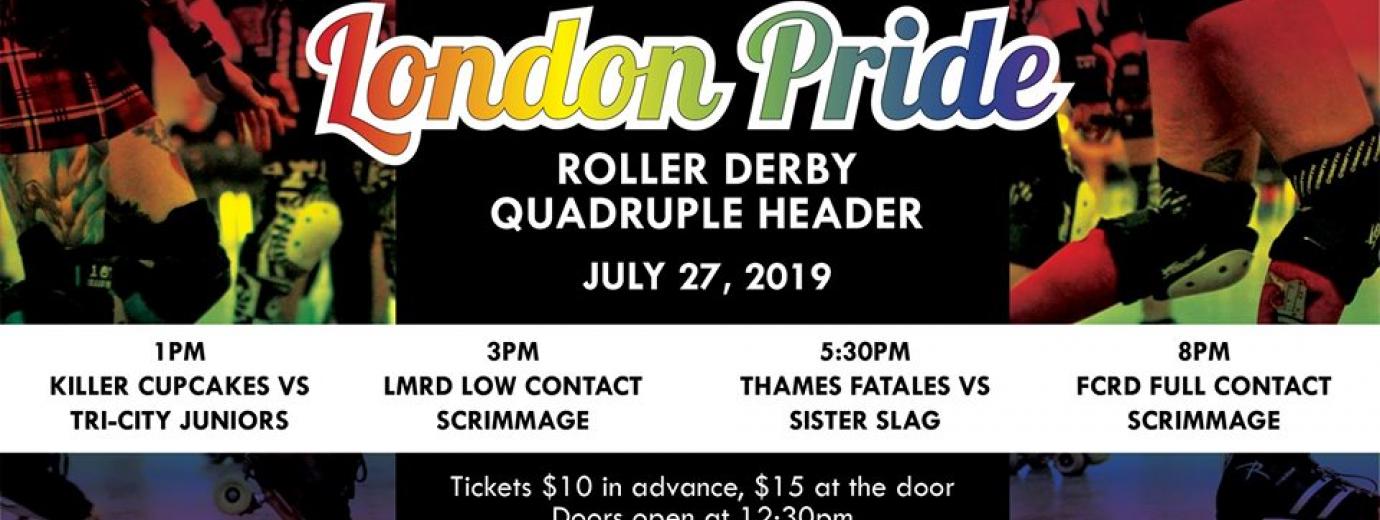 QueerEvents.ca - London event listing - London Pride 2019 Roller Derby