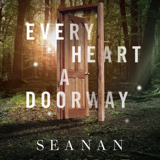 QueerEvents.ca - Book - Every Heart a Doorway - Wayward Children Series - Seanan McGuire