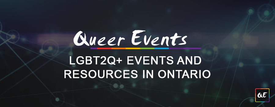 QueerEvents.ca - Find LGBT2Q+ Community Events & Resources in Ontario