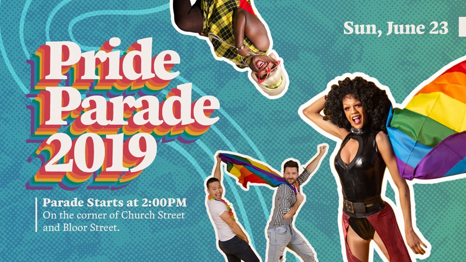 QueerEvents.ca - Toronto event listing - 2019 Toronto Pride Parade 