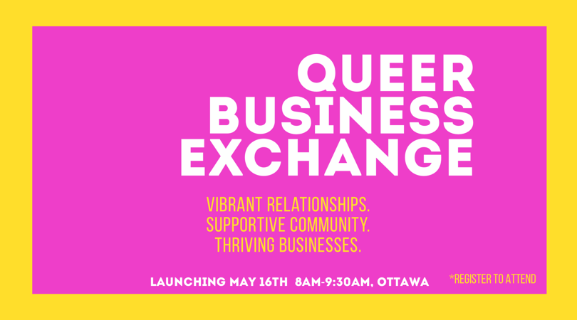 QueerEvents.ca - Ottawa event listing - Queer Business Exchange - May event