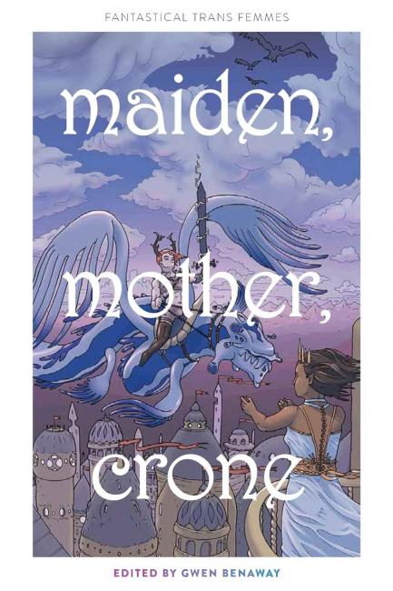 QueerEvents.ca - queer book listing - maiden, mother, crone book cover