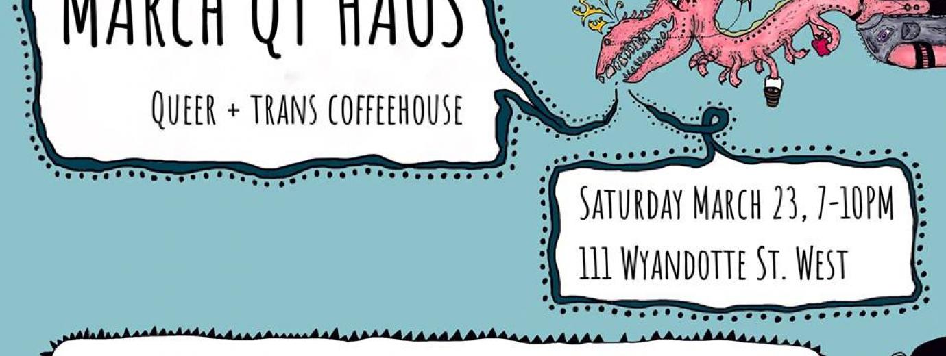 QueerEvents.ca - Windsor event listing - QT Haus - March Coffee House