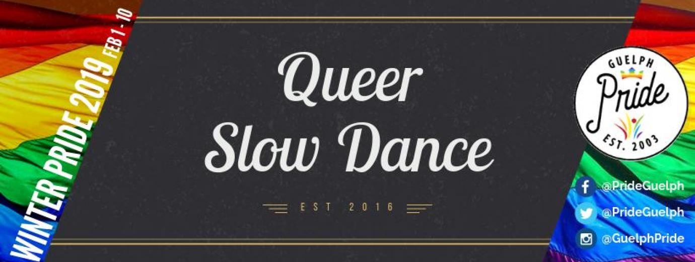 QueerEvents.ca - Guelph Winter Pride Listing - Queer Slow Dance