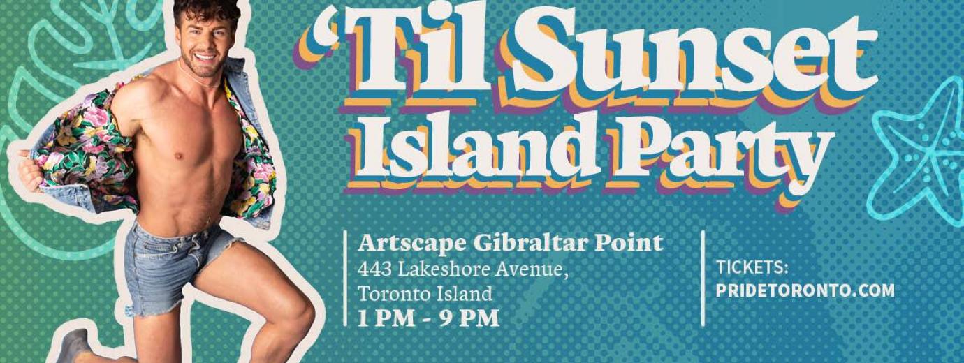 QueerEvents.ca - Toronto event listing - Till Sunset Island Party 2019
